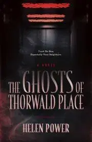 Sci-fi a fantasy The Ghosts of Thorwald Place - Power Helen