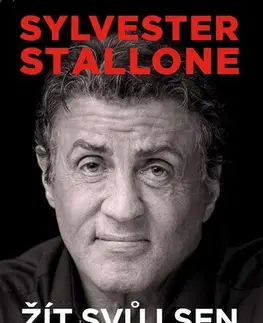 Film, hudba Sylvester Stallone: Žít svůj sen, 2. vydání - Sylvester Stallone