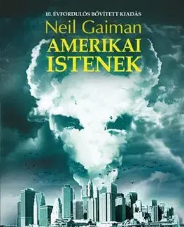 Detektívky, trilery, horory Amerikai istenek - Neil Gaiman