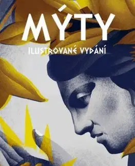 Mytológia Mýty, Ilustrované vydání - Stephen Fry