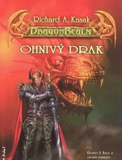 Sci-fi a fantasy Ohnivý drak - DragonRealm 1 - Richard A. Knaak