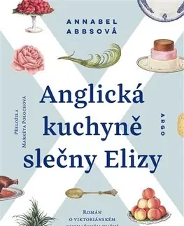 Romantická beletria Anglická kuchyně slečny Elizy - Annabel Abbsová