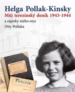 Biografie - ostatné Můj Terezínský deník 1943-1944 - Helga Pollak-Kinsky