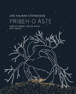 Romantická beletria Príbeh o Áste - Jón Kalman Stefánsson