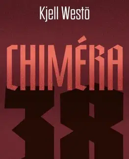 Historické romány Chiméra 38 - Kjell Westö