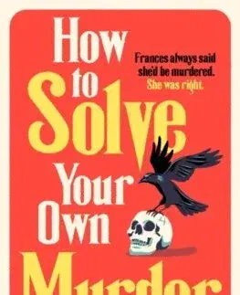 Detektívky, trilery, horory How To Solve Your Own Murder - Kristen Perrin