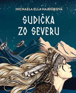 Slovenská beletria Sudička zo severu - Michaela Ella Hajduková