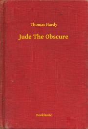 Svetová beletria Jude The Obscure - Thomas Hardy