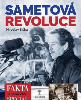 Slovenské a české dejiny Sametová revoluce 1989 - Miroslav Šiška