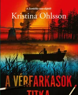 Fantasy, upíri A vérfarkasok titka - Kristina Ohlsson