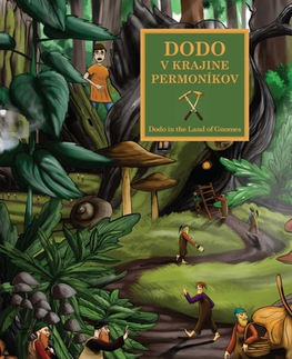 Dobrodružstvo, napätie, western Dodo v krajine permoníkov - Lenka Šingovská