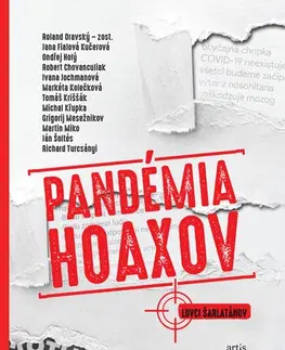 Odborná a náučná literatúra - ostatné Pandémia hoaxov - Kolektív autorov