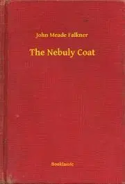 Svetová beletria The Nebuly Coat - John Meade Falkner