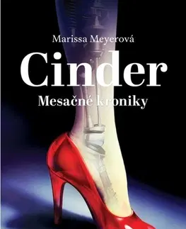 Fantasy, upíri Mesačné kroniky 1: Cinder - Marissa Meyer