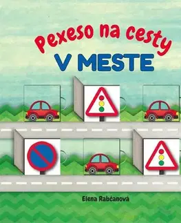 Leporelá, krabičky, puzzle knihy Pexeso na cesty - V meste - Elena Rabčanová