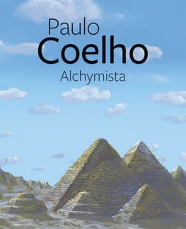 Svetová beletria Alchymista, 3. vydanie - Paulo Coelho,Miroslava Petrovská