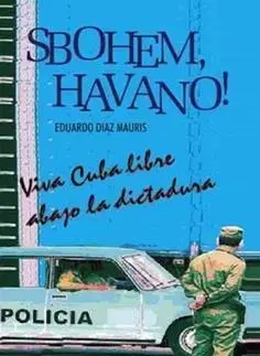 Beletria - ostatné Sbohem, Havano! - Eduardo Diaz Mauris