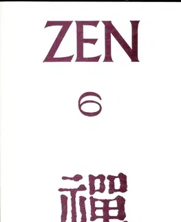 Východné náboženstvá Zen 6 (Antologie) - Kolektív autorov