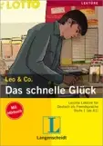 Učebnice a príručky Das schnelle Glück - Langenscheidt Lektuere 1 - Leo & Co