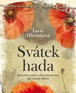 Historické romány Svátek hada - Lucie Hlavinková