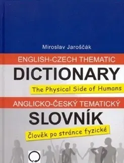 Slovníky Anglicko-český tematický slovník - Miroslav Jaroščák