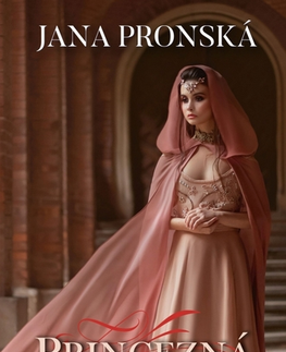 Historické romány Kliatba 3: Princezná z Izmiru - Jana Pronská