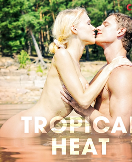 Erotická beletria Saga Egmont Tropical Heat (EN)