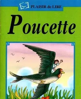 Cudzojazyčná literatúra ELI - F - Plaisir de Lire - Poucette + CD