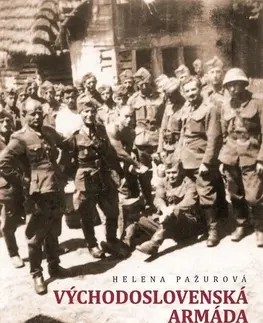 Vojnová literatúra - ostané Východoslovenská armáda - Helena Pažurová