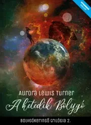 Sci-fi a fantasy A Hetedik bolygó - Aurora Lewis Turner
