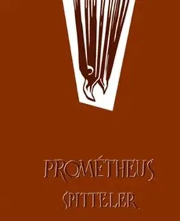 Eseje, úvahy, štúdie Prométheus Spitteler - Karl Spitteler