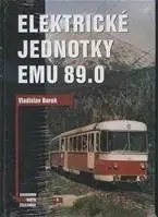 Veda, technika, elektrotechnika Elektrické jednotky EMU 89.0 - Vladislav Borek