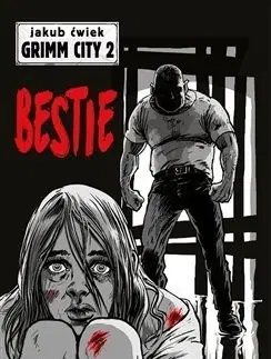 Detektívky, trilery, horory Grimm City 2: Bestie - Jakub Čwiek