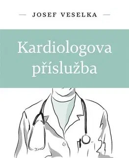 Humor a satira Kardiologova příslužba - Josef Veselka