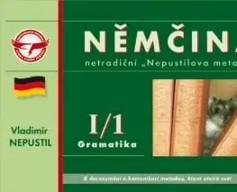 Učebnice pre samoukov Němčina I/1 Gramatika - Vladimír Nepustil