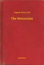 Svetová beletria The Missourian - Lyle Eugene Percy