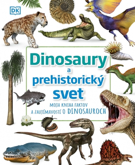 Príroda Dinosaury a predhistorický svet - neuvedený,Mariana Hyžná