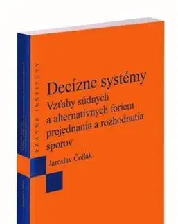 Občianske právo Decízne systémy - Jaroslav Čollák
