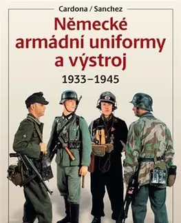 Armáda, zbrane a vojenská technika Německé armádní uniformy a výstroj 1933-1945