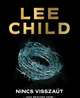 Detektívky, trilery, horory Nincs visszaút - Lee Child
