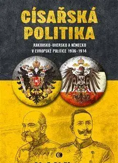 Slovenské a české dejiny Císařská politika - Aleš Skřivan