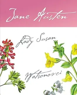 Historické romány Lady Susan, Watsonovci, Sanditon - Jane Austen