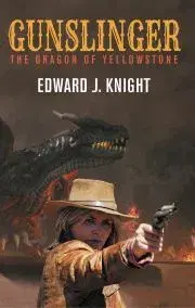Sci-fi a fantasy Gunslinger - J. Knight Edward