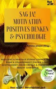 Svetová beletria Sag Ja! Motivation Positives Denken & Psychologie - Simone Janson