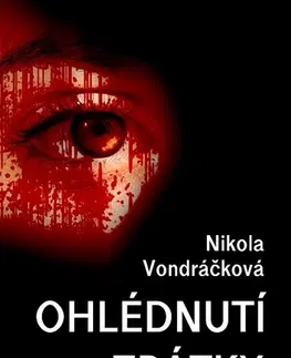 Detektívky, trilery, horory Ohlédnutí zpátky - Nikola Vondráčková