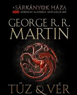 Sci-fi a fantasy Tűz és vér - George R. R. Martin