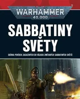 Sci-fi a fantasy Sabbatiny světy - Warhammer 40 000 - Dan Abnett