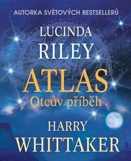 Historické romány Atlas - Příběh otce - Lucinda Riley,Harry Whittaker