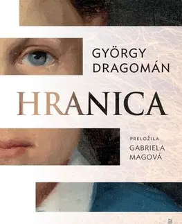 Romantická beletria Hranica - György Dragomán