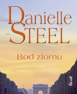 Svetová beletria Bod zlomu - Danielle Steel,Miriam Ghaniová